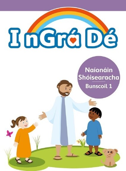 I nGrá Dé 1 Pupil Book Junior Infants